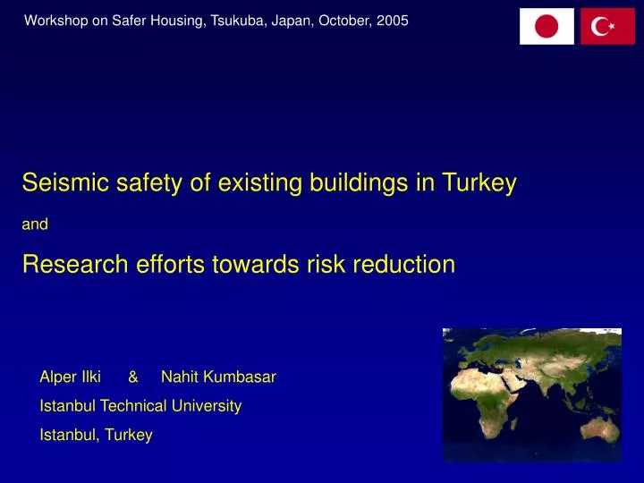 seismic safety of existing buildings in turkey and research efforts towards risk reduction