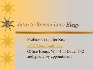 Intro to Roman Love Elegy