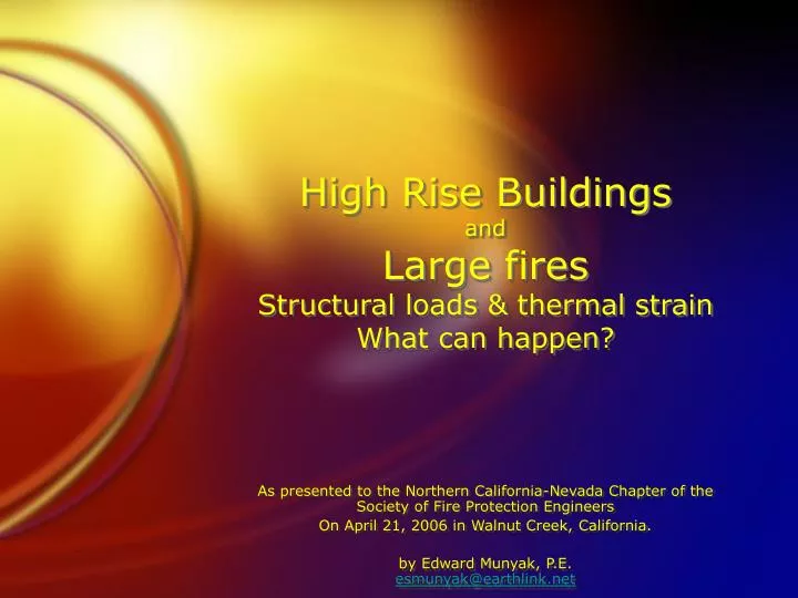 high rise buildings and large fires structural loads thermal strain what can happen