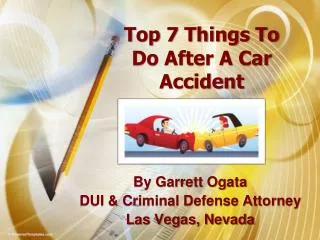 Top 7 Things To Do After A Car Accident