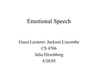 Emotional Speech
