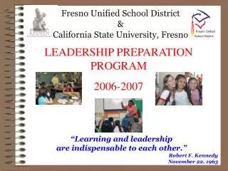 Fresno Unified School District &amp; California State University, Fresno