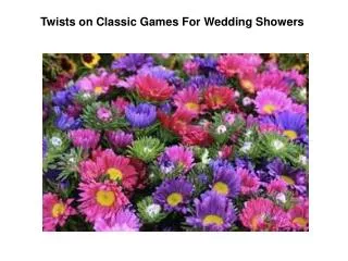 Twists on Classic Games For Wedding Showers