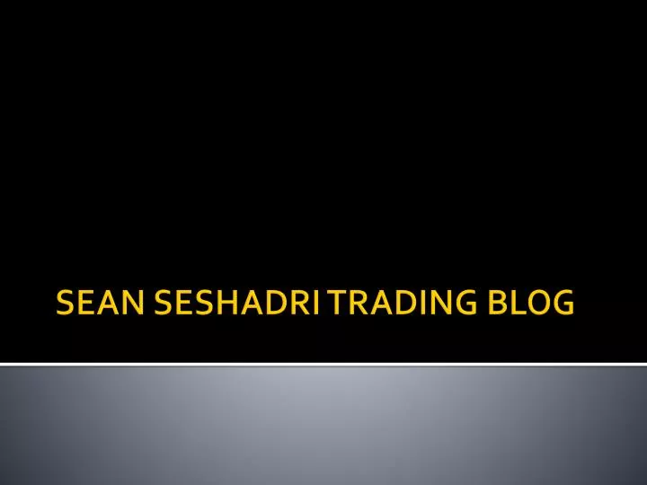 sean seshadri trading blog