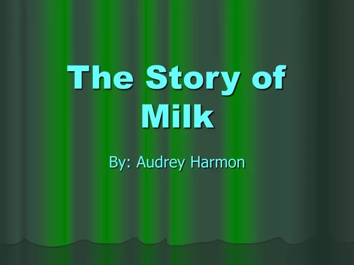 the story of milk
