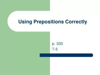 Using Prepositions Correctly