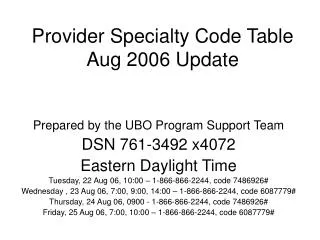 Provider Specialty Code Table Aug 2006 Update