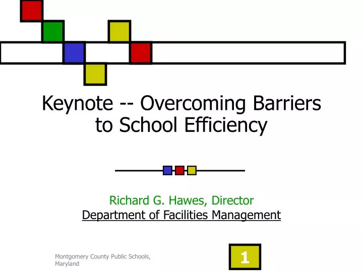 keynote overcoming barriers to school efficiency