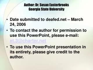 Author: Dr. Susan Easterbrooks Georgia State University