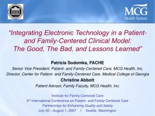 “Integrating Electronic Technology in a Patient- and Family-Centered Clinical Model: The Good, The Bad, and Lessons Le