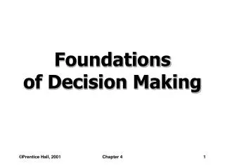 Foundations of Decision Making