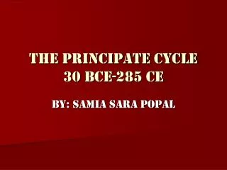 The Principate Cycle 30 BCE-285 CE
