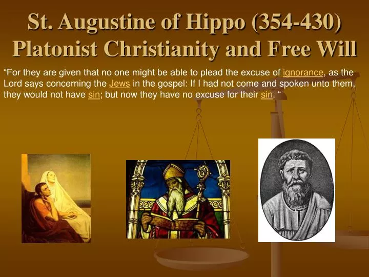 st augustine of hippo 354 430 platonist christianity and free will