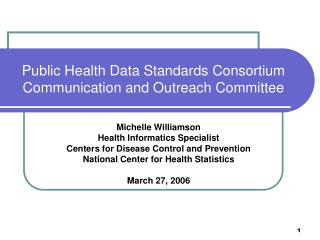 Public Health Data Standards Consortium Communication and Outreach Committee