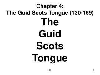 Chapter 4: The Guid Scots Tongue (130-169)
