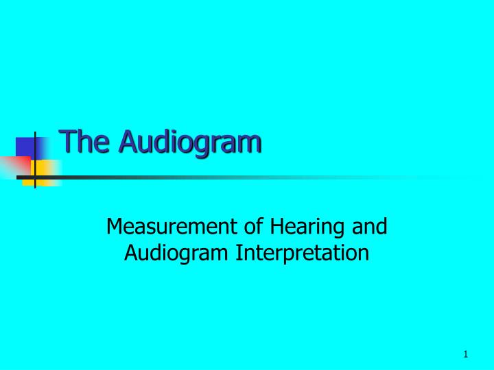the audiogram