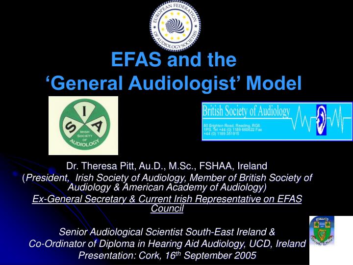 efas and the general audiologist model