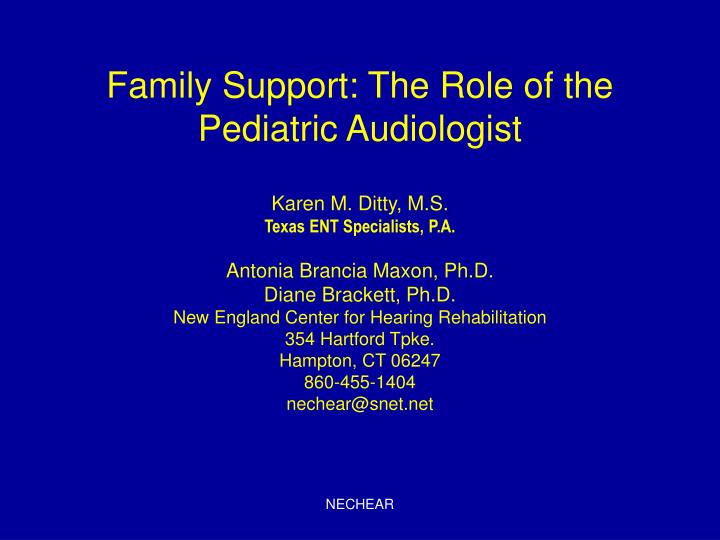family support the role of the pediatric audiologist
