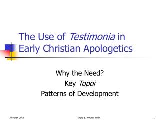 The Use of Testimonia in Early Christian Apologetics