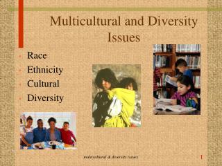 Multicultural and Diversity Issues