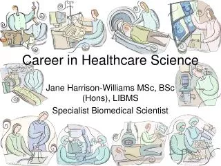 Career in Healthcare Science