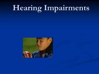 Hearing Impairments