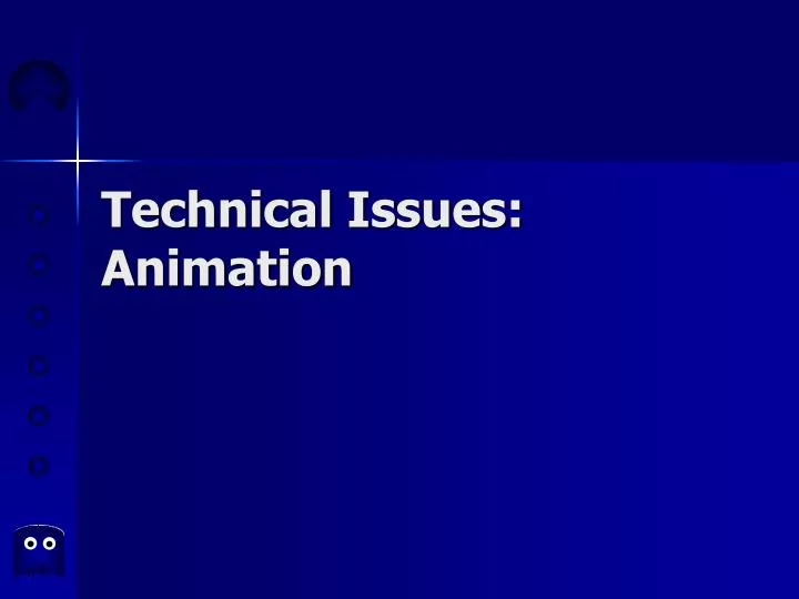 technical issues animation