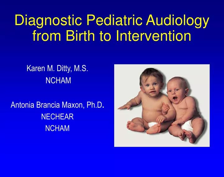 diagnostic pediatric audiology from birth to intervention