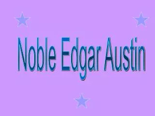 Noble Edgar Austin