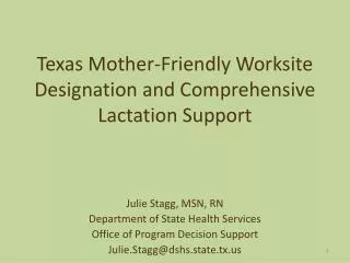 Texas Mother-Friendly Worksite Designation and Comprehensive Lactation Support