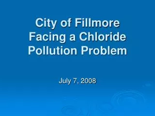 City of Fillmore Facing a Chloride Pollution Problem