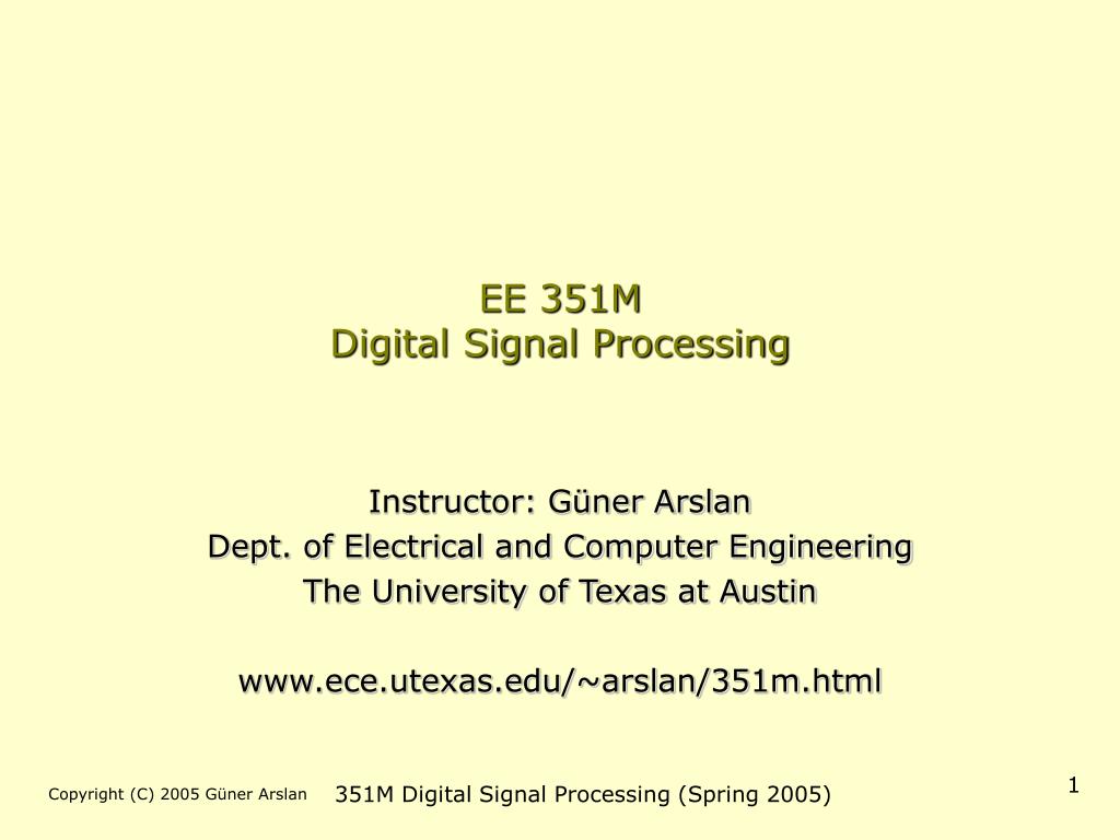 PPT - EE 351M Digital Signal Processing PowerPoint Presentation, free ...