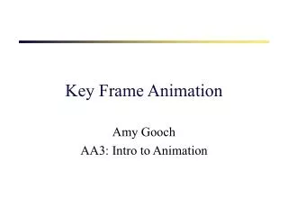 Key Frame Animation