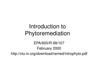 Introduction to Phytoremediation