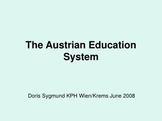 The Austrian Education System