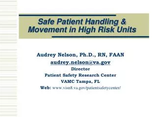 Safe Patient Handling &amp; Movement in High Risk Units