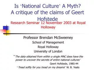 Is ‘ National Culture ’ A Myth? A critique of the claims of Geert Hofstede
