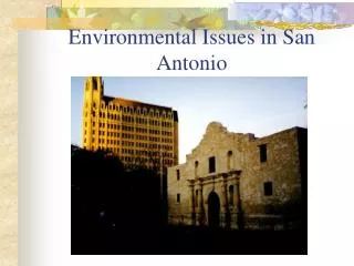 Environmental Issues in San Antonio