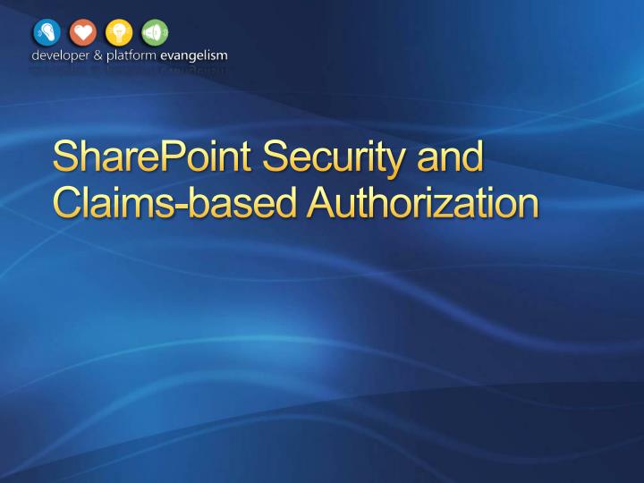 sharepoint security and claims based authorization