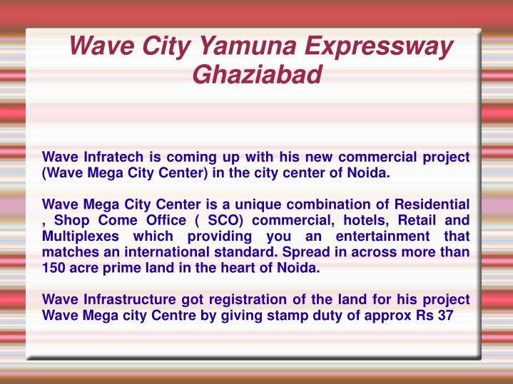wave city yamuna expressway ghaziabad