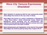 Wave City,Wave City 9278710101,Wave City Ghaziabad, Wave Cit
