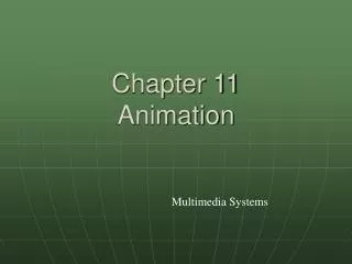 Chapter 11 Animation