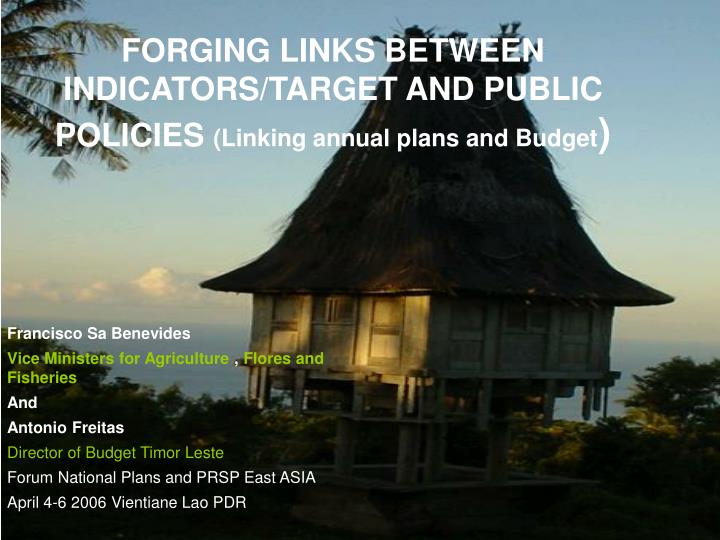 forging links between indicators target and public policies linking annual plans and budget