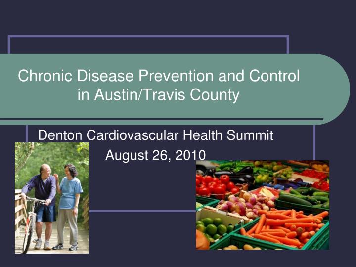 chronic disease prevention and control in austin travis county