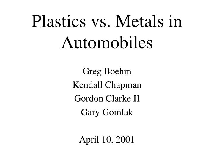 plastics vs metals in automobiles