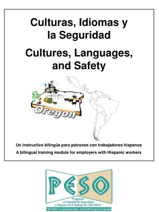 Culturas, Idiomas y la Seguridad Cultures, Languages, and Safety