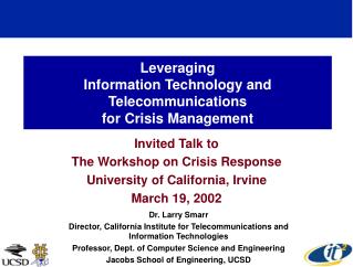 Leveraging Information Technology and Telecommunications for Crisis Management