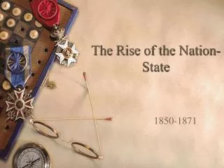 The Rise of the Nation-State