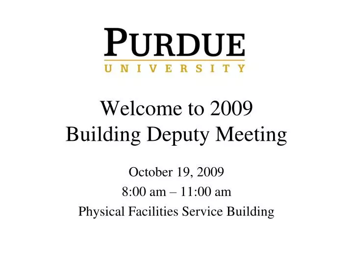welcome to 2009 building deputy meeting
