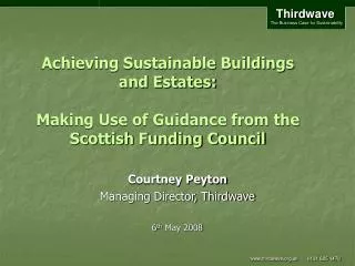 Achieving Sustainable Buildings and Estates: Making Use of Guidance from the Scottish Funding Council